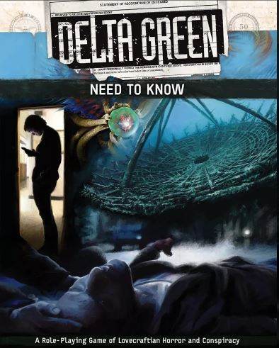 Delta Green RPG: Need to Know Quick Start - 