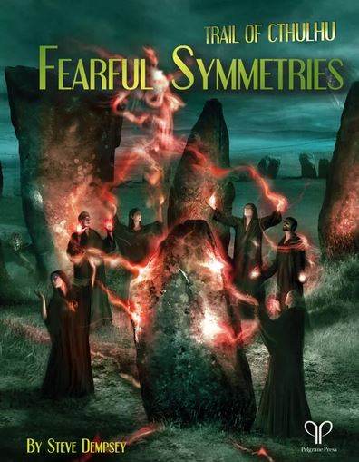 Fearful Symmetries (Trail of Cthulhu) - 