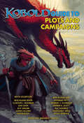 Kobold Guide to Plots and Campaigns - 
