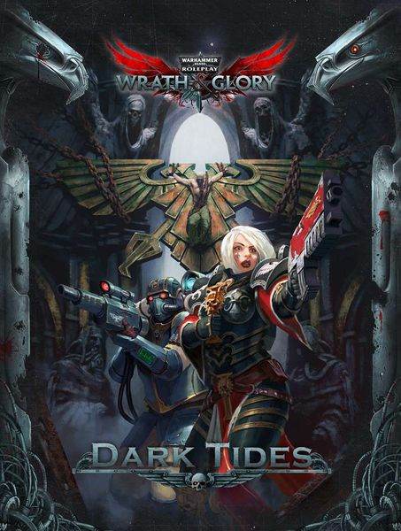 Wrath & Glory: Dark Tides - 