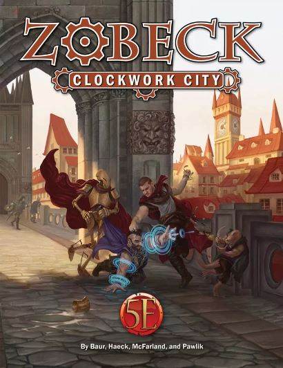 Zobeck, Clockwork City (5E) - 