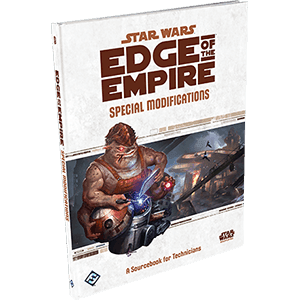 Star Wars: Edge of the Empire - Special Modifications - 