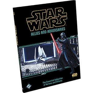 Star Wars Roleplaying: Allies and Adversaries - 