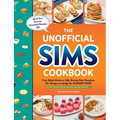 The Unofficial Sims Cookbook: From Baked Alaska to Silly Gummy Bear Pancakes, 85+ Recipes to Satisfy the Hunger Need