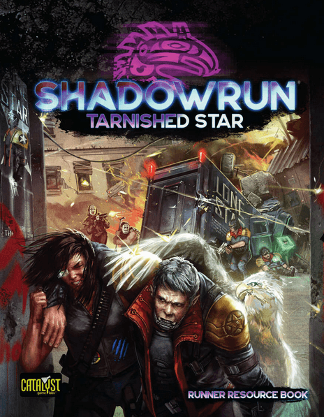Tarnished Star (Shadowrun Sixth World) - 