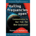 "Hailing frequencies open": Communication in Star Trek: The Next Generation