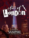 The Fall of London (Vampire 5th Edition) - 