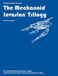 The Mechanoid Invasion Trilogy - 