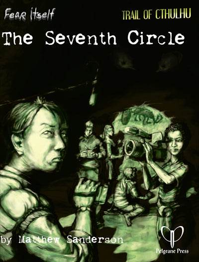 The Seventh Circle (Fear Itself RPG) - 