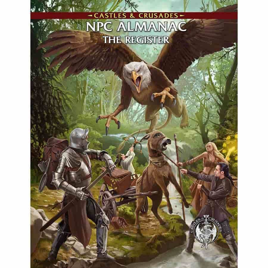 Castles & Crusades: NPC Almanac - The Register - 
