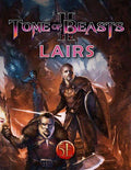 Tome of Beasts II: Lairs - 