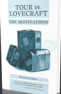 Tour de Lovecraft: The Destinations - 
