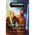 Star Wars: Temptation of the Force (the High Republic)