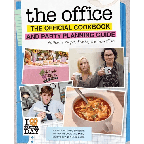 The Office: The Official Cookbook and Party Planning Guide: Authentic Recipes, Pranks, and Decorations - Hardcover - 