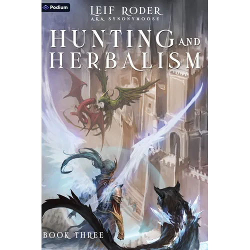 Hunting and Herbalism 3: A Druid Litrpg