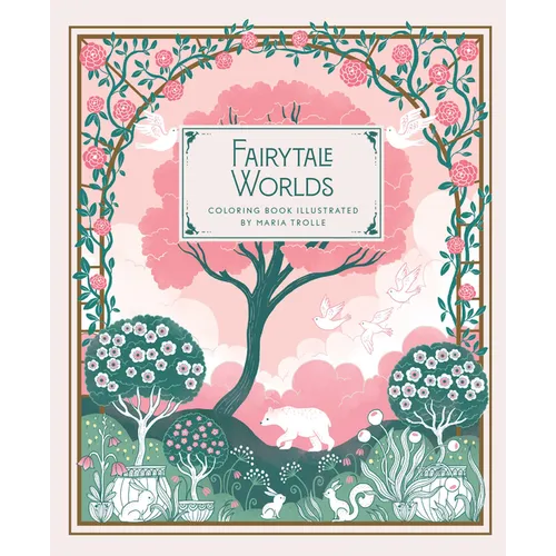 Fairytale Worlds: Coloring Book