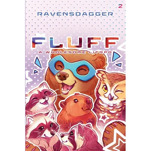Fluff 2: A Wholesome LitRPG - Paperback