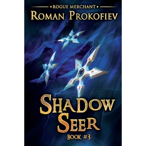 Shadow Seer (Rogue Merchant Book #3): LitRPG Series