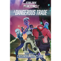 A Dangerous Trade