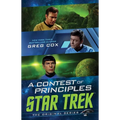 A Contest of Principles