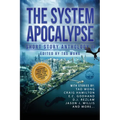 The System Apocalypse Short Story Anthology II: A LitRPG post-apocalyptic fantasy and science fiction anthology