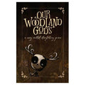 Our Woodland Gods - 