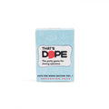 That's Dope: Safe For Work Edition - 