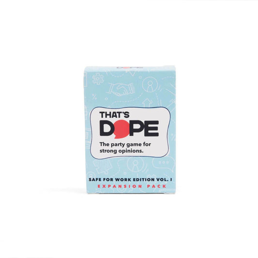 That's Dope: Safe For Work Edition - 