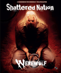 Werewolf the Apocalypse Shattered Nation - 