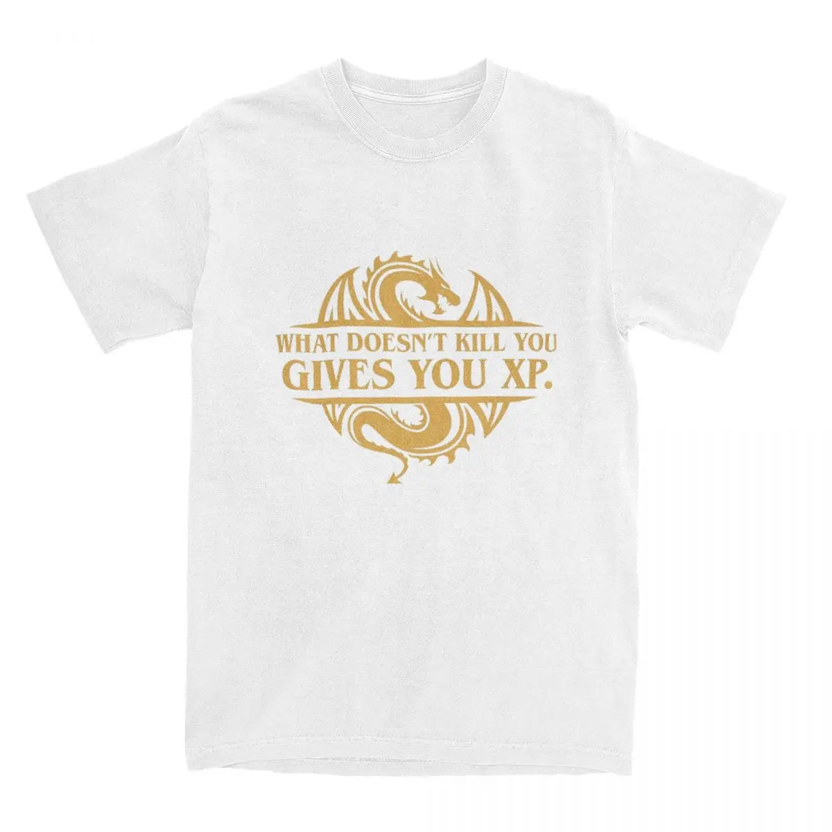 What Doesn't Kill You Gives You T-Shirt Unisex Dungeon and Dragon