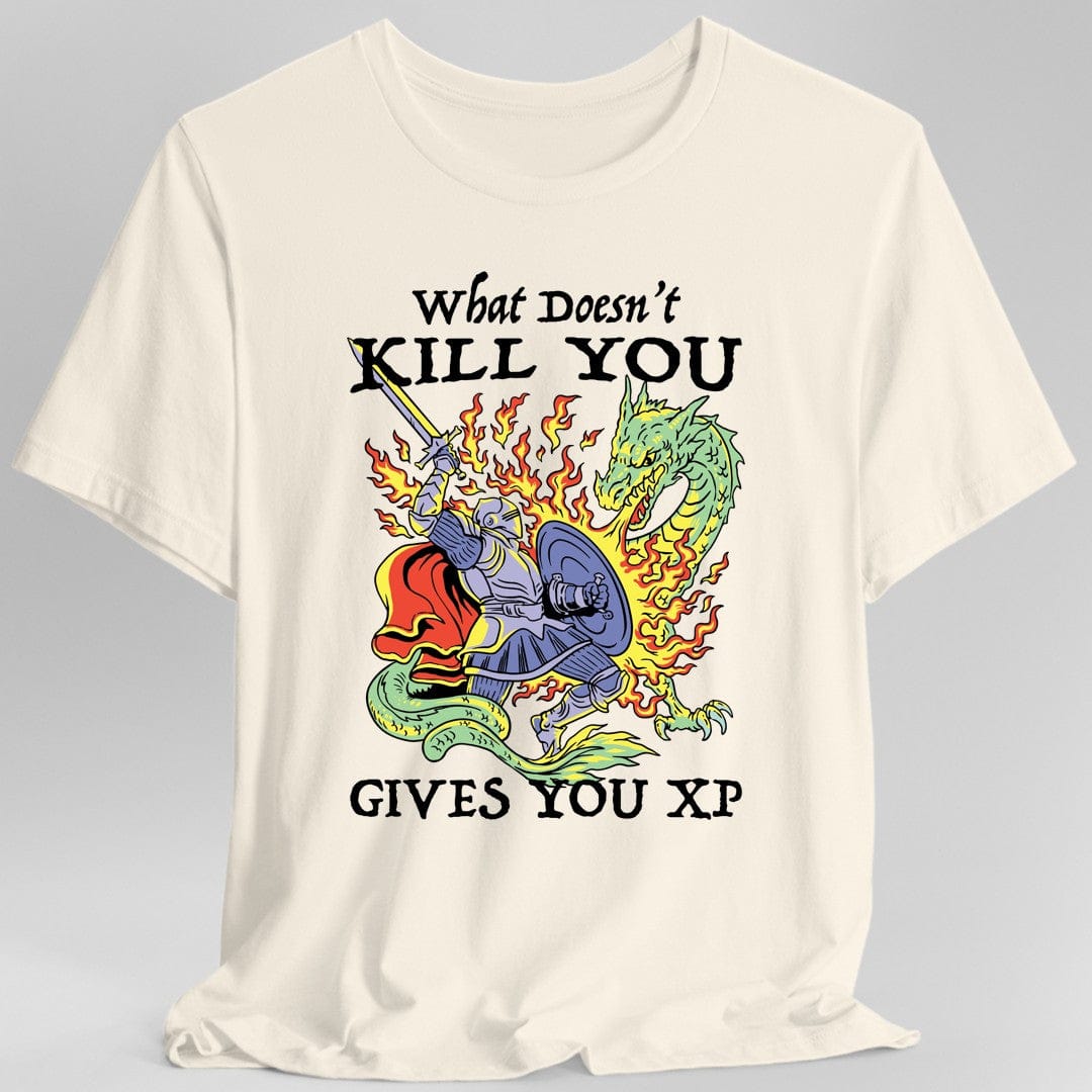 What Doesn't Kill You Gives You XP T-Shirt