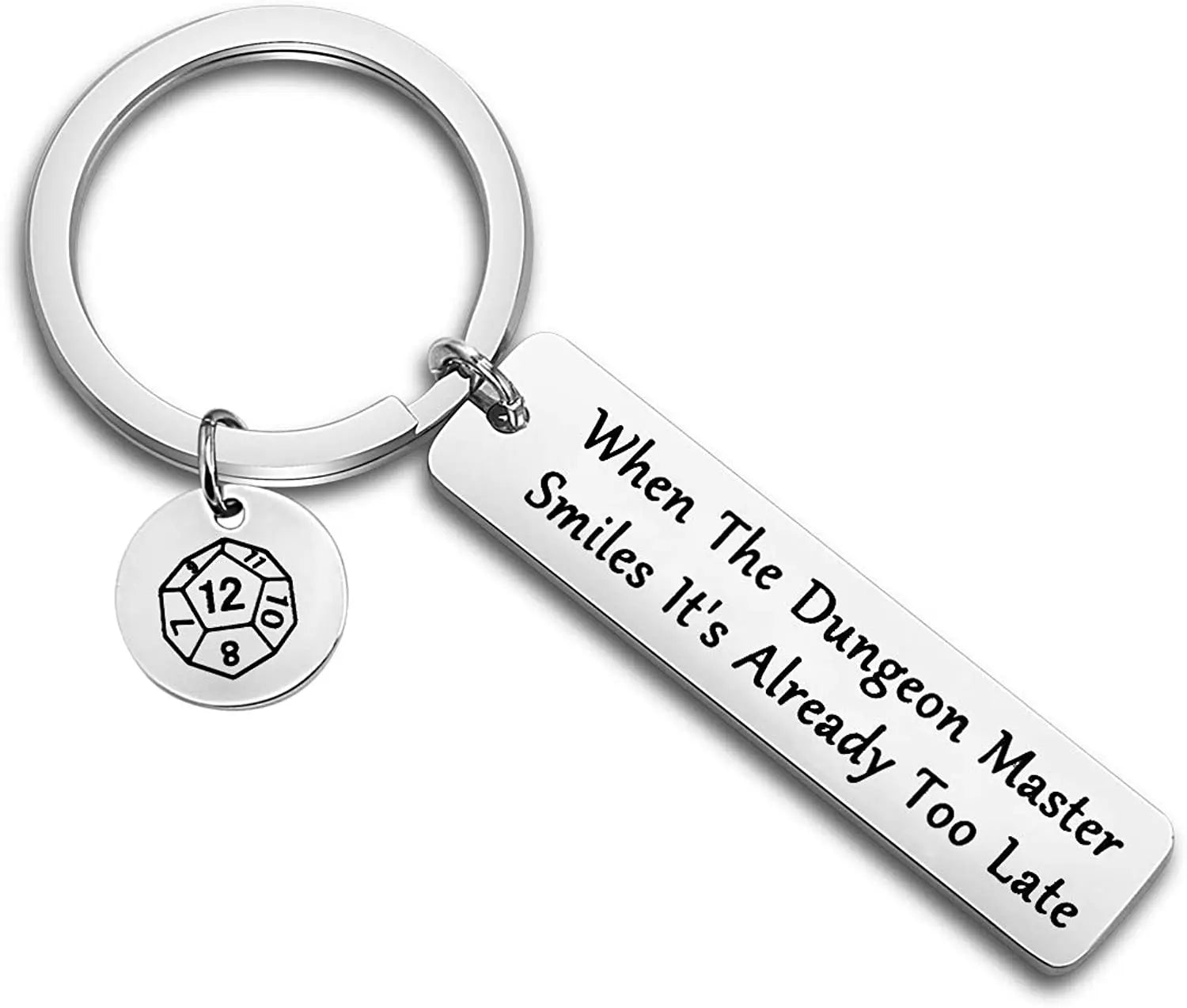 When The Dungeon Master Smiles It's Already Too Late Keychain Funny DND Gifts for Dungeon Master Fan D&D Gamers Boyfriend Gifts