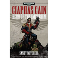 Ciaphas Cain: Hero of the Imperium