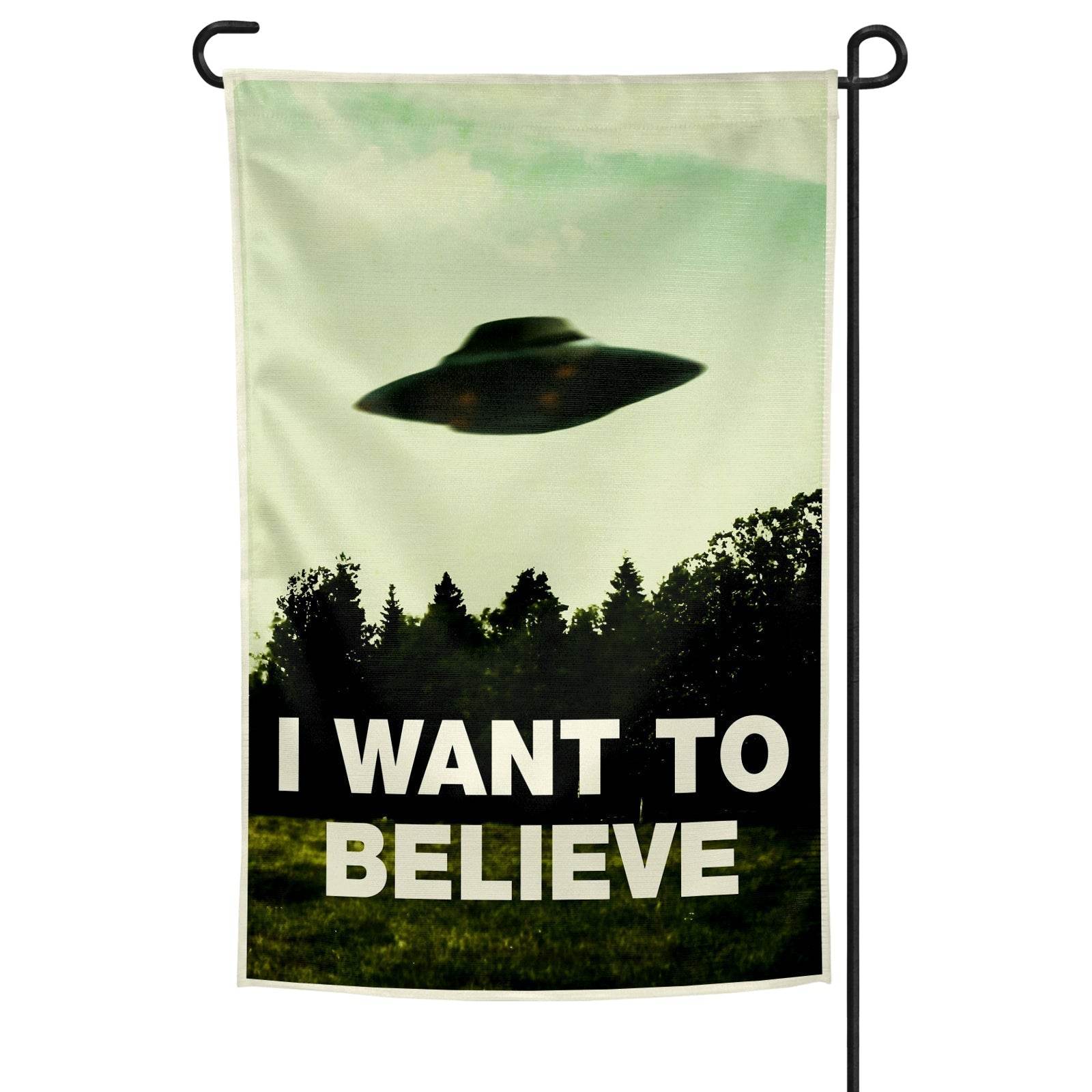 I Want To Believe Garden Flag - Garden Flag Only