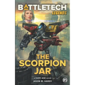 BattleTech Legends: The Scorpion Jar