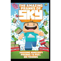 The Amazing Pranks of Sky: Awesome Minecraft Pranks to pull on friends: Minecraft Books:2