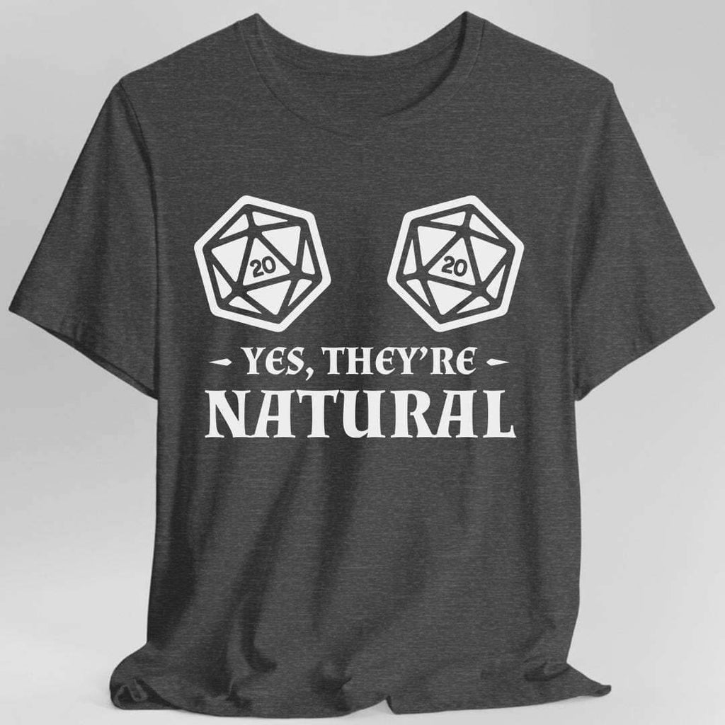 Yes They're Natural DnD Shirt - Dark Heather / S