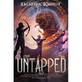 Untapped: An Epic Fantasy LitRPG Adventure