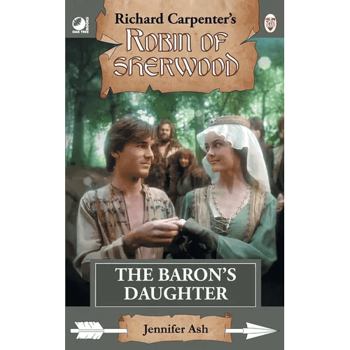 The Baron's Daughter: from Richard Carpenter's Robin of Sherwood - Paperback - 