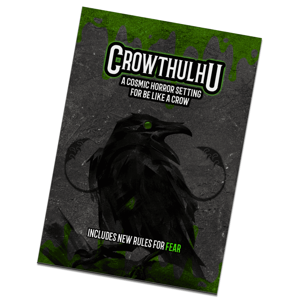 Be Like A Crow: Crowthulhu - 